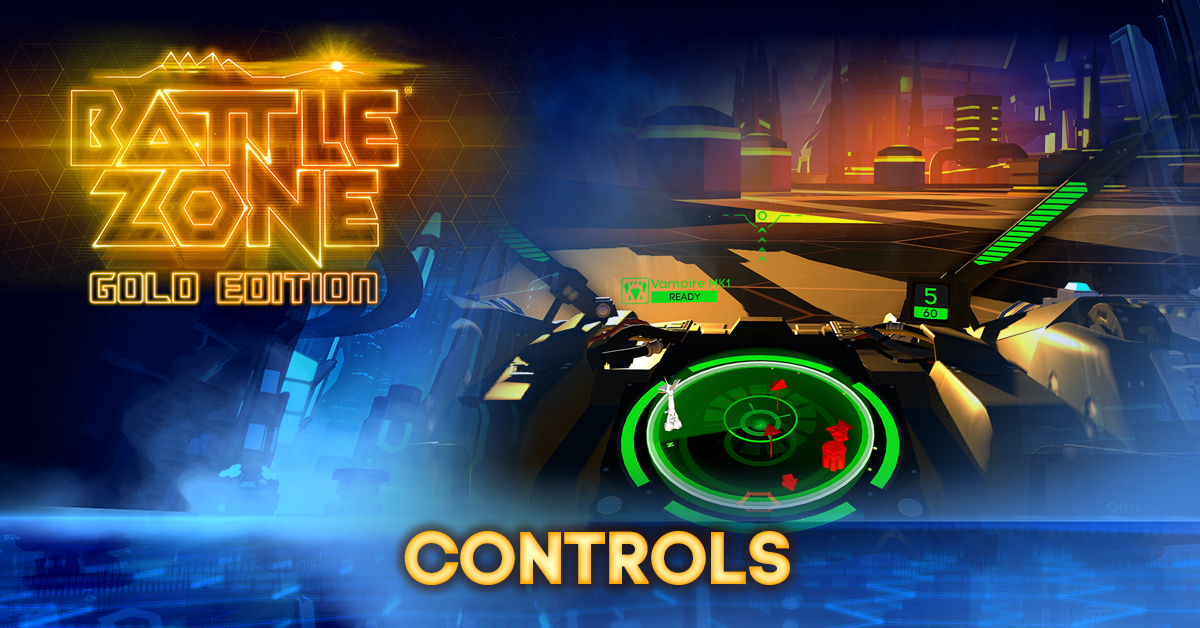 Battlezone Gold Edition controls